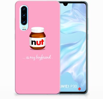 B2Ctelecom Huawei P30 Uniek TPU Hoesje Nut Boyfriend