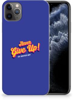 B2Ctelecom iPhone 11 Pro Max Siliconen hoesje met naam Never Give Up