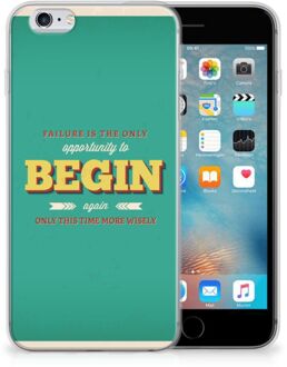 B2Ctelecom iPhone 6s Bumper Hoesje Quote Begin