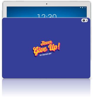 B2Ctelecom Lenovo Tab P10 Back cover met naam Never Give Up