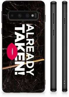 B2Ctelecom Leuk TPU Back Cover Samsung Galaxy S10 Telefoon Hoesje met Zwarte rand Already Taken Black