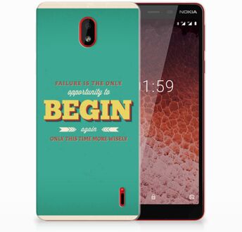 B2Ctelecom Nokia 1 Plus Uniek TPU Hoesje Quote Begin