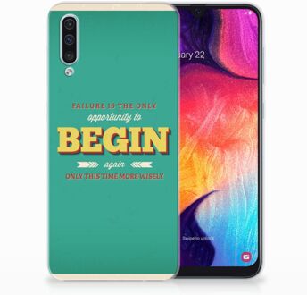 B2Ctelecom Samsung Galaxy A50 TPU Hoesje Quote Begin