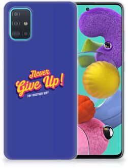 B2Ctelecom Samsung Galaxy A51 Siliconen hoesje met naam Never Give Up