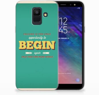 B2Ctelecom Samsung Galaxy A6 (2018) Uniek TPU Hoesje Quote Begin