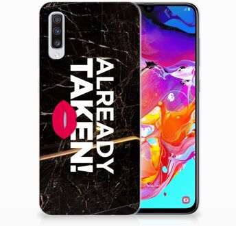 B2Ctelecom Samsung Galaxy A70 TPU Siliconen Hoesje Design Already Taken Black