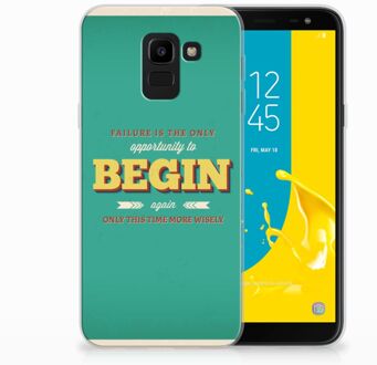 B2Ctelecom Samsung Galaxy J6 2018 Uniek TPU Hoesje Quote Begin