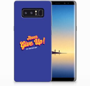 B2Ctelecom Samsung Galaxy Note 8 Uniek TPU Hoesje Never Give Up