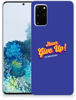 B2Ctelecom Samsung Galaxy S20 Plus Siliconen hoesje met naam Never Give Up