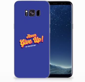 B2Ctelecom Samsung Galaxy S8 Plus TPU siliconen Hoesje Never Give Up