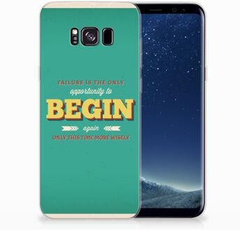 B2Ctelecom Samsung Galaxy S8+ TPU siliconen Hoesje Quote Begin