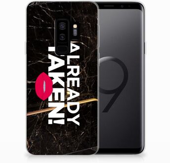 B2Ctelecom Samsung Galaxy S9 Plus TPU Hoesje Design Already Taken Black