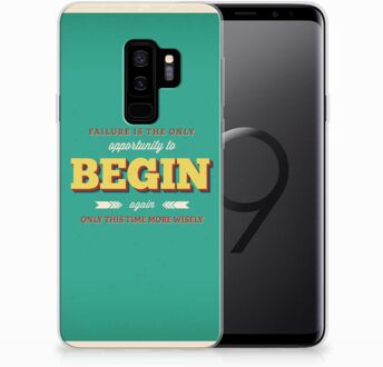 B2Ctelecom Samsung Galaxy S9 Plus Uniek TPU Hoesje Quote Begin