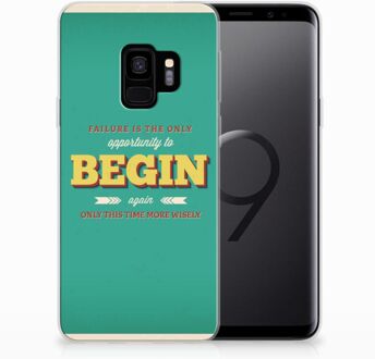 B2Ctelecom Samsung Galaxy S9 TPU Siliconen Hoesje Quote Begin