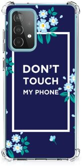 B2Ctelecom Shockproof Case Samsung Galaxy A52 4G/5G Smartphonehoesje met transparante rand Flowers Blue Don't Touch My Phone