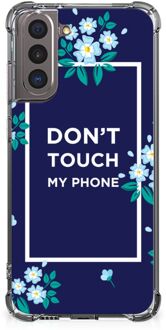 B2Ctelecom Shockproof Case Samsung Galaxy S21 Smartphonehoesje met transparante rand Flowers Blue Don't Touch My Phone