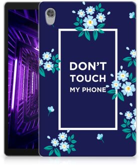 B2Ctelecom Siliconen Backcase met Tekst Lenovo Tab M10 HD (2de generatie) Tablet Hoes Flowers Blue Don't Touch My Phone met doorzichte zijkanten