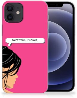 B2Ctelecom Smartphone hoesje iPhone 12 | 12 Pro (6.1") Back Case Siliconen Hoesje Woman Don't Touch My Phone