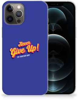 B2Ctelecom Smartphone hoesje iPhone 12 Pro Max Backcase Siliconen Hoesje Never Give Up