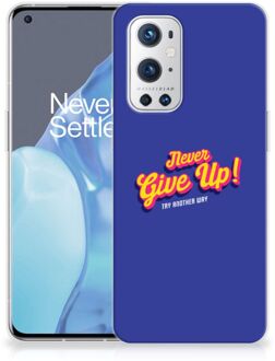 B2Ctelecom Smartphone hoesje OnePlus 9 Pro Backcase Siliconen Hoesje Never Give Up