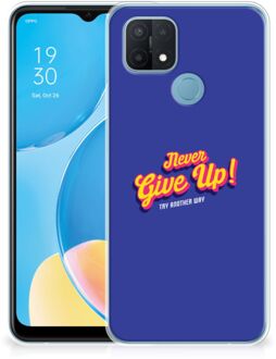 B2Ctelecom Smartphone hoesje OPPO A15 Backcase Siliconen Hoesje Never Give Up