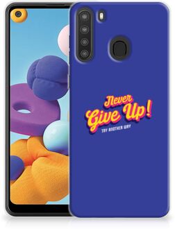 B2Ctelecom Smartphone hoesje Samsung Galaxy A21 Backcase Siliconen Hoesje Never Give Up