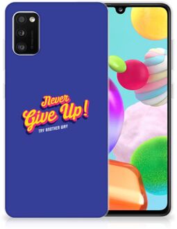 B2Ctelecom Smartphone hoesje Samsung Galaxy A41 Backcase Siliconen Hoesje Never Give Up