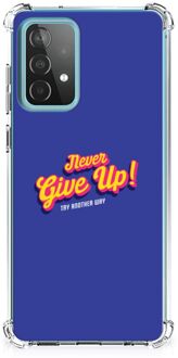 B2Ctelecom Smartphone hoesje Samsung Galaxy A52 4G/5G TPU Silicone Hoesje met transparante rand Never Give Up