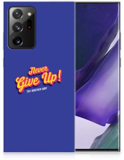 B2Ctelecom Smartphone hoesje Samsung Galaxy Note20 Ultra Backcase Siliconen Hoesje Never Give Up