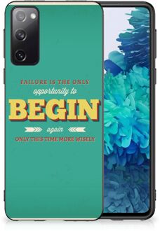 B2Ctelecom Smartphone Hoesje Samsung Galaxy S20 Backcase TPU Siliconen Hoesje met Zwarte rand Quote Begin