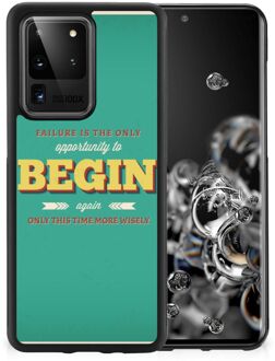 B2Ctelecom Smartphone Hoesje Samsung Galaxy S20 Ultra Backcase TPU Siliconen Hoesje met Zwarte rand Quote Begin