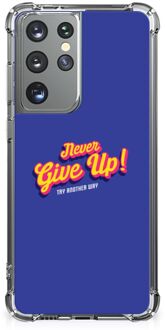 B2Ctelecom Smartphone hoesje Samsung Galaxy S21 Ultra TPU Silicone Hoesje met transparante rand Never Give Up