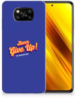 B2Ctelecom Smartphone hoesje Xiaomi Poco X3 Backcase Siliconen Hoesje Never Give Up