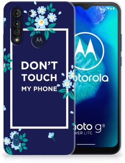 B2Ctelecom Telefoon Hoesje Motorola Moto G8 Power Lite Leuk TPU Back Case Flowers Blue Don't Touch My Phone