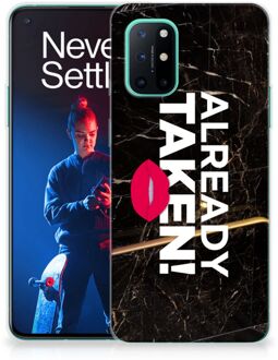 B2Ctelecom Telefoon Hoesje OnePlus 8T Leuk TPU Back Cover Already Taken Black