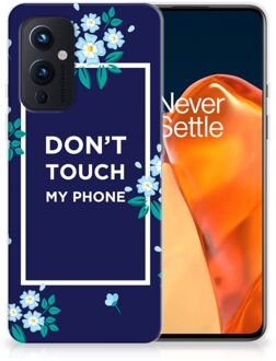 B2Ctelecom Telefoon Hoesje OnePlus 9 Leuk TPU Back Case Flowers Blue Don't Touch My Phone