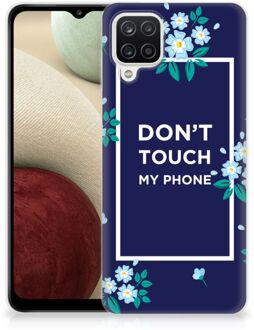 B2Ctelecom Telefoon Hoesje Samsung Galaxy A12 Leuk TPU Back Case Flowers Blue Don't Touch My Phone