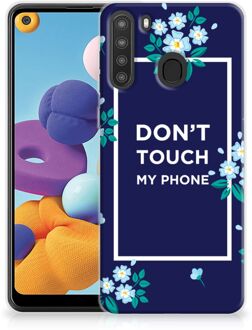 B2Ctelecom Telefoon Hoesje Samsung Galaxy A21 Leuk TPU Back Case Flowers Blue Don't Touch My Phone