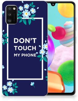 B2Ctelecom Telefoon Hoesje Samsung Galaxy A41 Leuk TPU Back Case Flowers Blue Don't Touch My Phone