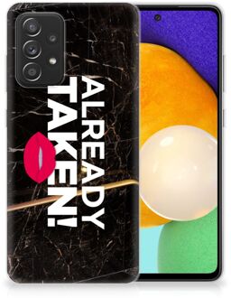 B2Ctelecom Telefoon Hoesje Samsung Galaxy A52 (5G/4G) Leuk TPU Back Cover Already Taken Black