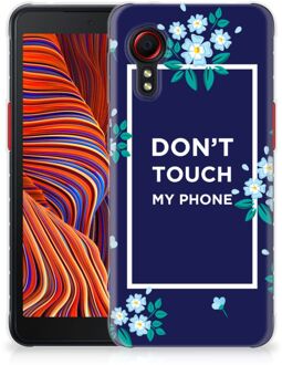 B2Ctelecom Telefoon Hoesje Samsung Galaxy Xcover 5 Leuk TPU Back Case Flowers Blue Don't Touch My Phone