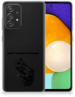 B2Ctelecom Telefoonhoesje Samsung Galaxy A52 (5G/4G) Back Cover Siliconen Hoesje Transparant Gun Don't Touch My Phone