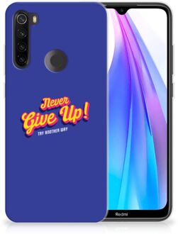 B2Ctelecom Xiaomi Redmi Note 8T Siliconen hoesje met naam Never Give Up