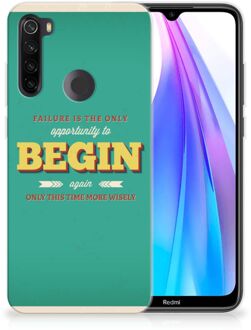 B2Ctelecom Xiaomi Redmi Note 8T Siliconen hoesje met naam Quote Begin