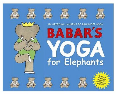 Babar's Yoga for Elephants