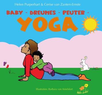 Baby - Dreumes - Peuter Yoga -  Cerise van Zanten-Ernste, Helen Purperhart (ISBN: 9789088402661)
