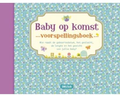 Baby Op Komst - Voorspellingsboek - (ISBN:9789044745962)