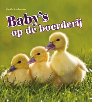 Baby's op de boerderij - Boek Camilla De la Bédoyère (9463410147)