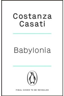 Babylonia - Costanza Casati