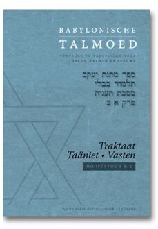 Babylonische Talmoed - Traktaat Taäniet (Vasten) - Boek Jacob Nathan de Leeuwe (9492183064)